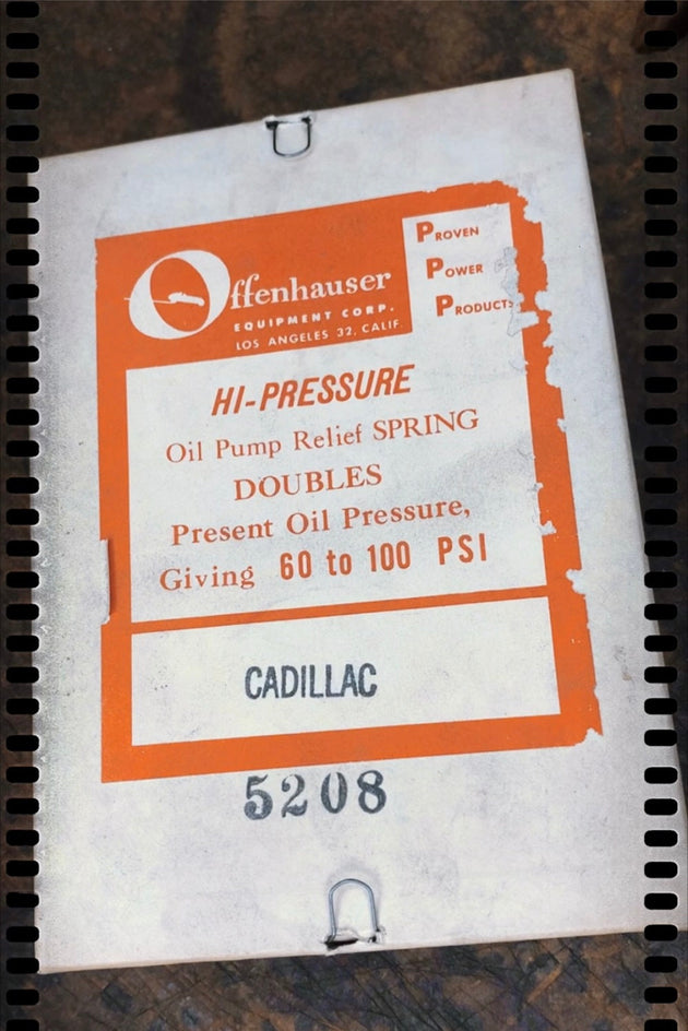 Offenhauser 5208 Cadillac 1949-1956 High Pressure Oil Pump Relief Springs.This spring approximately doubles all pressure, which would give 60 to 100 PSI. Cadillac 1949-1956 (sold in sets of 10) DFW Speed Syndicate